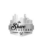 THE SHAVE FACTORY